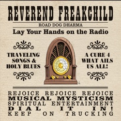Reverend Freakchild - Rollin' & Tumblin'