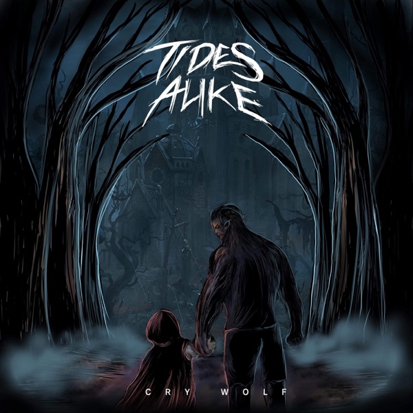 Tides Alike - Cry Wolf (2019)