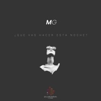 Que Vas Hacer Esta Noche - Single - Mg