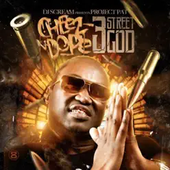 Cheez N Dope 3: Street God - Project Pat