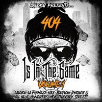 404 Is in the Game (feat. Mob, Cirocboy Streetz, Drowsy G, Joey Low, la Firmeza, All Blue Hundreds & Rey) - Single - Lalo Kv