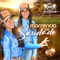 Morrendo de Saudade - Single - Melissa e Milena
