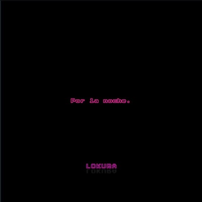 Por la Noche. (feat. Koni, Juni & Tunaboy) - Single