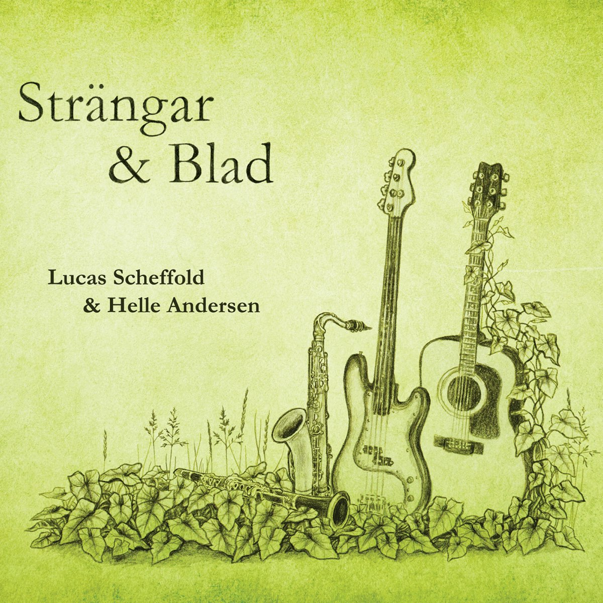 Strängar & Blad - Album by Lucas Scheffold & Helle Andersen - Apple Music