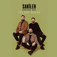 Yalanı Bırak - Single - Sakiler & Oğuzhan Koç