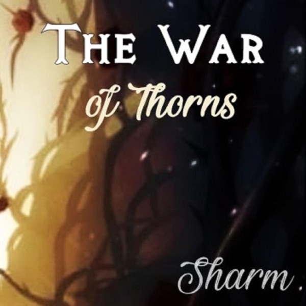 The War of Thorns