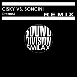 Dream3 (Demodèproject Remix) Cisky & Soncini