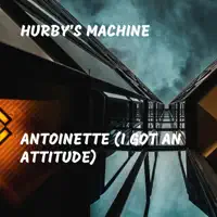 Antoinette (I Got an Attitude)