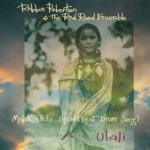 Robbie Robertson & The Red Road Ensemble - Mahk Jchi (Heartbeat Drum Song) [feat. Ulali]