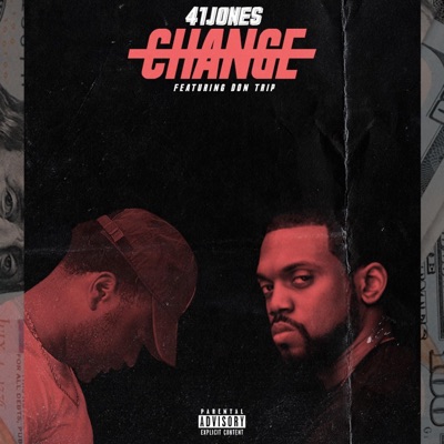 Change (feat. Don Trip) - Single