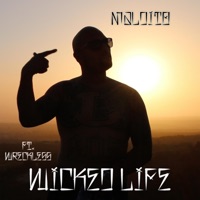 Wicked Life (feat. Wreckless) - Single - Maldito