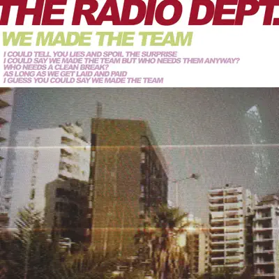 We Made the Team - Single - The Radio Dept.