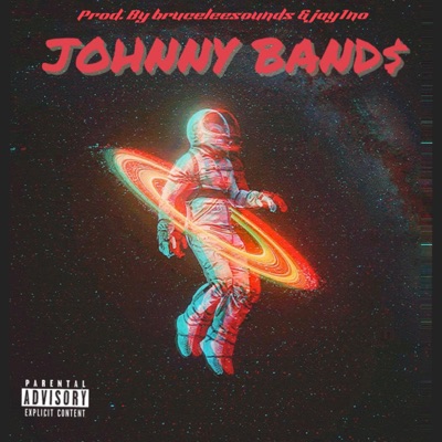 JOHNNY BAND$ (feat. Johnny Band$) - Single