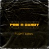 Fine N Dandy (feat. SharcGANG Stikcy) - Single