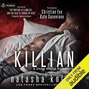 Killian: A Dark Mafia Romance (Unabridged)