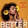 Boysco & Cocinero - Make Me Feel Better