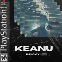 Keanu - Single - B Dicky