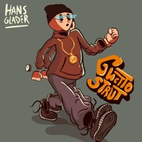 Ghetto Strut - Single - Hans Glader