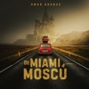 De Miami A Moscú - Single
