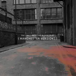 The Black Light (Manchester Version) - The Ting Tings The Black Light (Manchester Version) - The Ting Tings