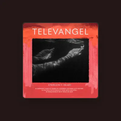 Listen to TELEVANGEL, watch music videos, read bio, see tour dates & more!