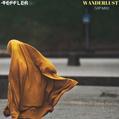 Wanderlust (VIP Mix) - Single