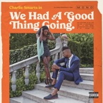 We Had a Good Thing Going
