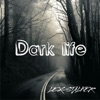 Dark Life - Single