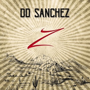DD SANCHEZ : Z (feat. Sanchez) - EP