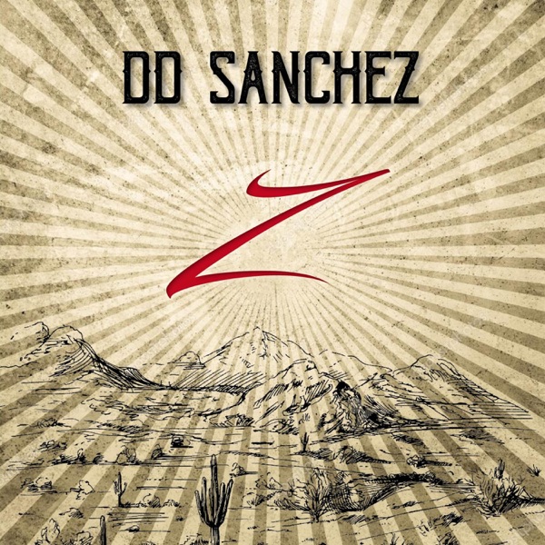 DD SANCHEZ : Z (feat. Sanchez) - EP