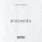 Colombia - Hakuna Group Music lyrics