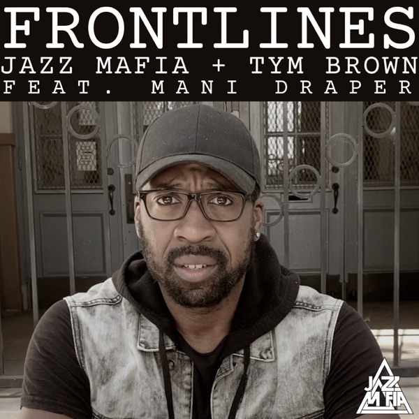 Frontlines (feat. Mani Draper) - Single
