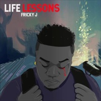 Life Lessons - EP - Fricky J