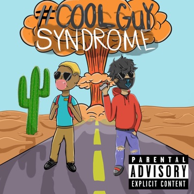 Cool Guy Syndrome (feat. Mastamiind) - Single