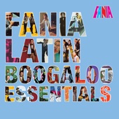 Fania Latin Boogaloo Essentials artwork