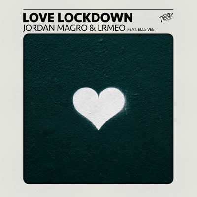 Love Lockdown (feat. Elle Vee) - Single
