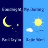 Goodnight, My Darling (feat. Katie Sikel) - Single