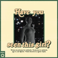 Have You Seen This Girl? - Single - mikihella