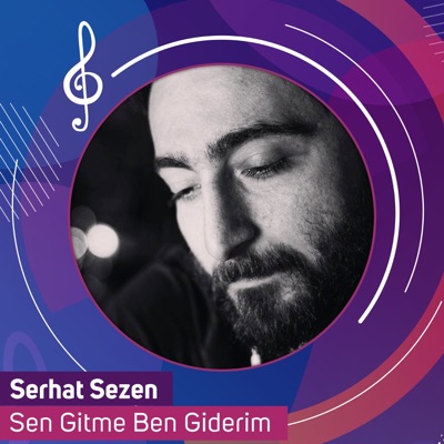 Sen Gitme Ben Giderim - Single