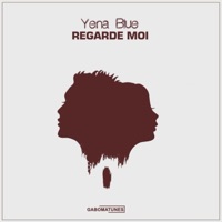 Regarde-Moi - Single - Yena Blue