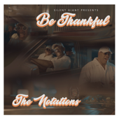 Be Thankful - The Notations