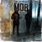 Mob (feat. Julio Foolio) - Cash Motivated lyrics