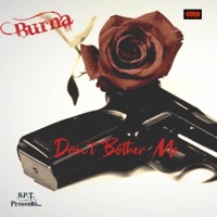 Don't Bother Me - Single - Burna.
