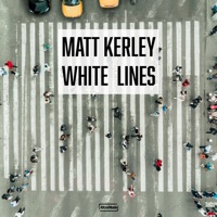 White Lines - Single - Matt Kerley