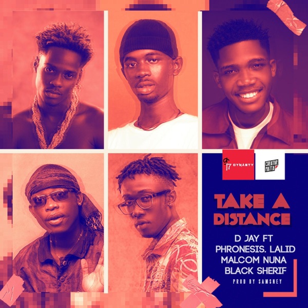 Take a Distance (feat. Phronesis, Lalidmusic, Malcolm Nuna & Black Sherif)