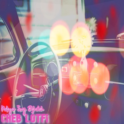 Cheb Lotfi - Kidayar Zwaj Bghatah