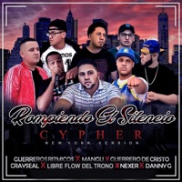 Rompiendo el Silencio (feat. Guerreros Ritmicos, Guerrero De Cristo, Mangu, Crayseal, Danny G & Nexer) - Single - Libre Flow del Trono