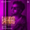 Bai Hood - Happy Raikoti lyrics