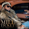 mill-ticket-feat-tee-grizzley-single