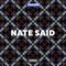 Nate Said (feat. Kay Franklin) - Single